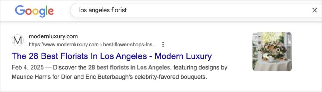 Example of an indirect competitor in Google is a blog post about flowers from the digital publication Modern Luxury.