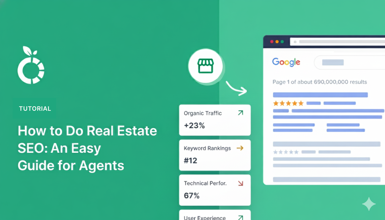 How to do real estate SEO, an easy SEO guide for real estate agents.
